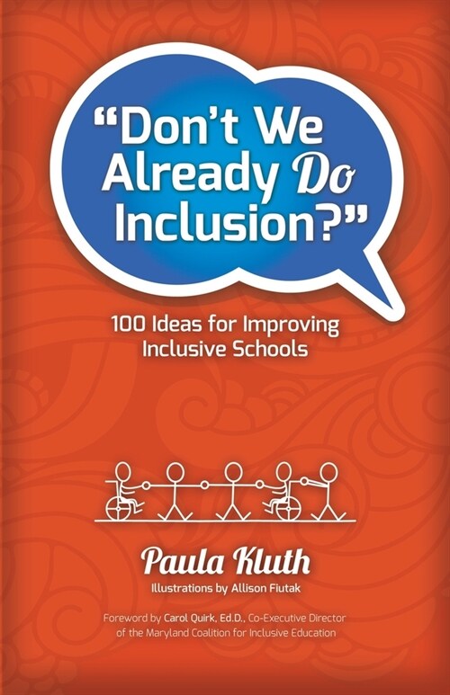 Dont We Already Do Inclusion?: 100 Ideas for Improving Inclusive Schools (Paperback)