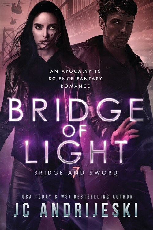 Bridge Of Light: An Apocalyptic Psychic Warfare and Epic Science Fantasy (Paperback)