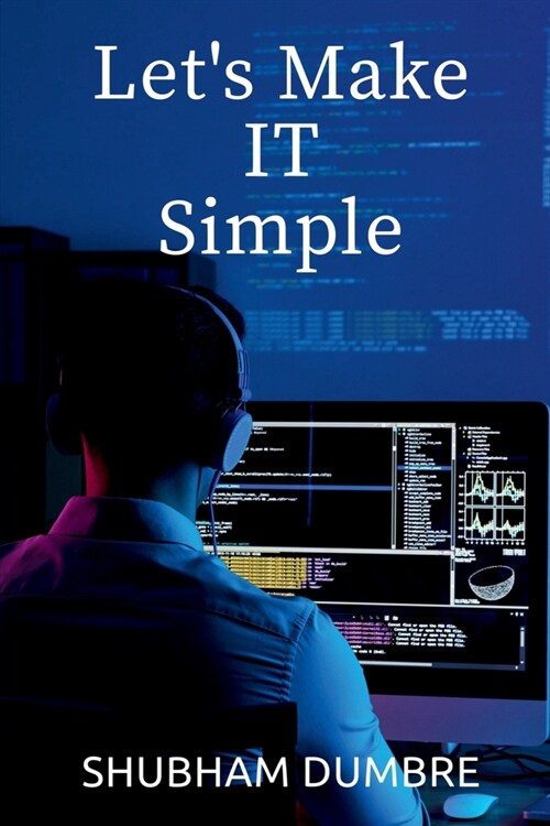 Lets Make IT Simple (Paperback)