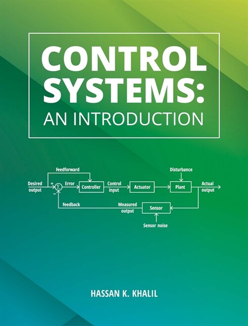 Control Systems: An Introduction (Hardcover)