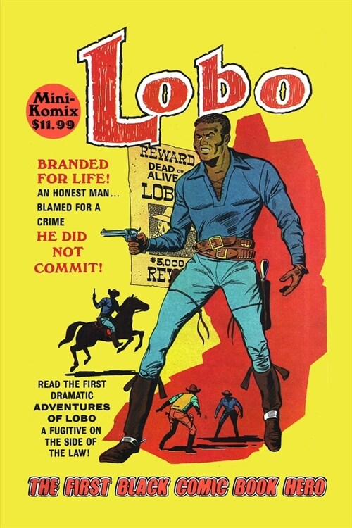 Lobo: The First Black Comic Book Hero (Paperback)