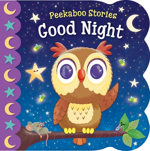 Peekaboo Stories: Good Night (Board Books)