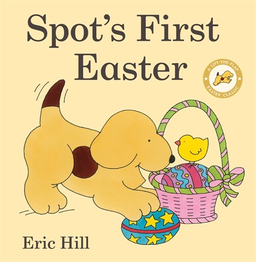 Spots First Easter: A Lift-The-Flap Easter Classic (Board Books)