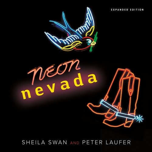 Neon Nevada: Expanded Edition (Hardcover)
