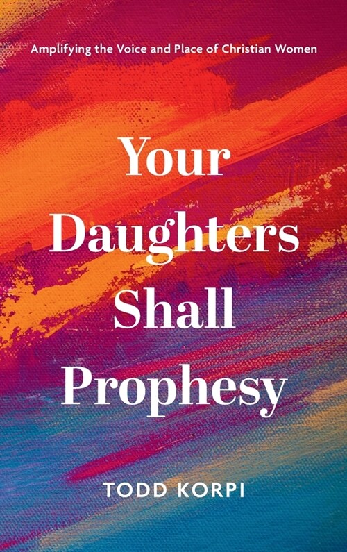 Your Daughters Shall Prophesy (Hardcover)