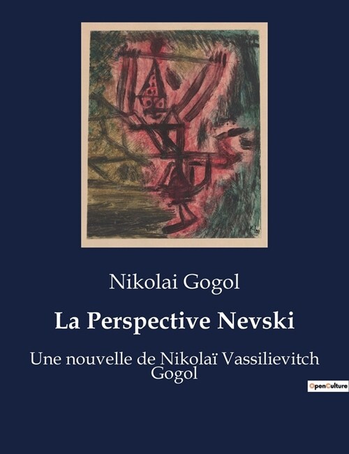 La Perspective Nevski: Une nouvelle de Nikola?Vassilievitch Gogol (Paperback)