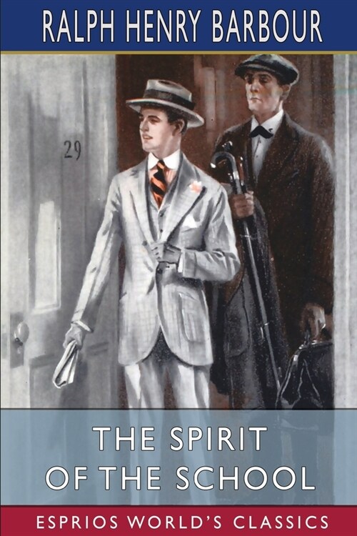 The Spirit of the School (Esprios Classics) (Paperback)