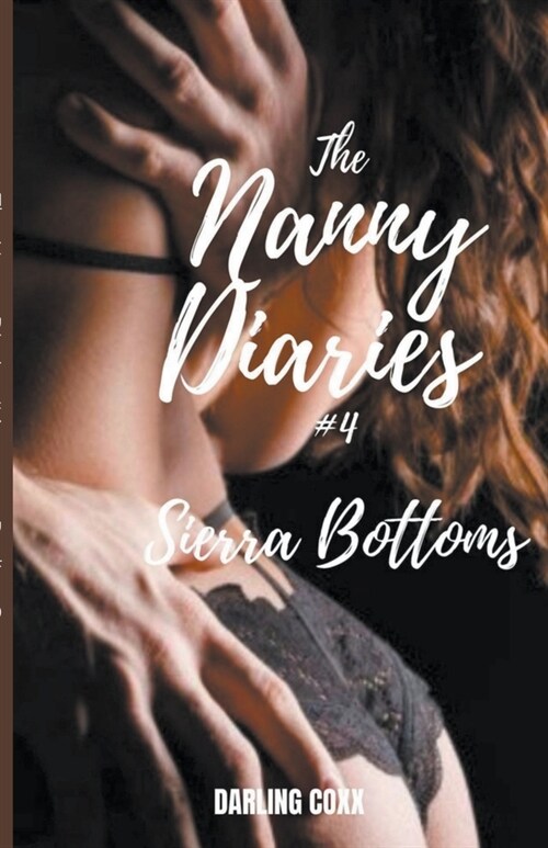 The Nanny Diaries #4: Sierra Bottoms (Paperback)