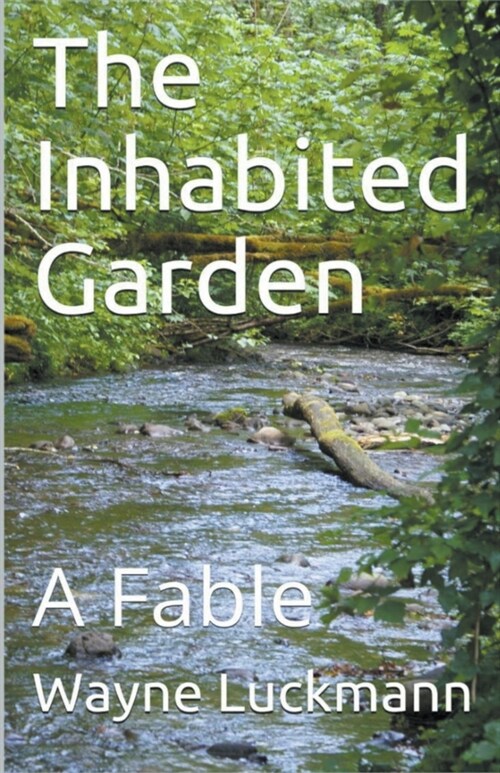 The Inhabited Garden (Paperback)