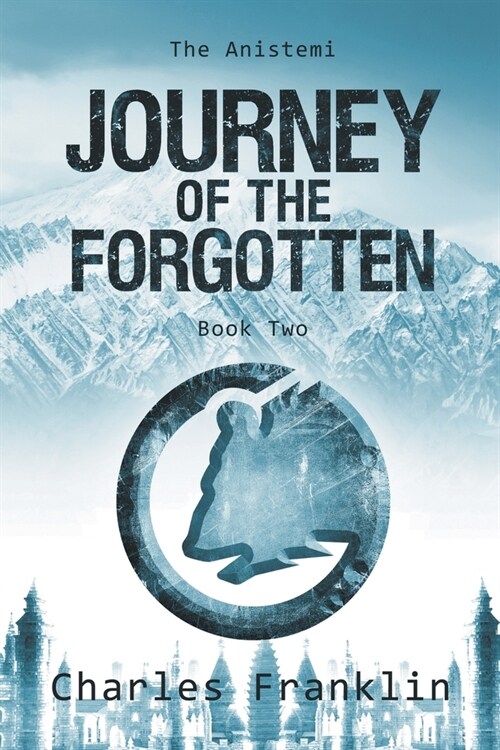 Journey of the Forgotten (Paperback)