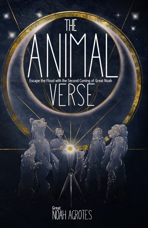 The Animal Verse: Escape the Flood with the Second Coming of Great Noah (Paperback)
