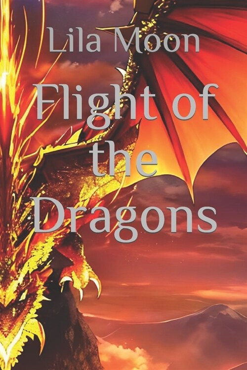 Flight of the Dragons (Paperback)