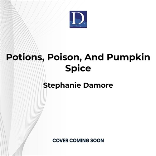Potions, Poison, and Pumpkin Spice (Audio CD)