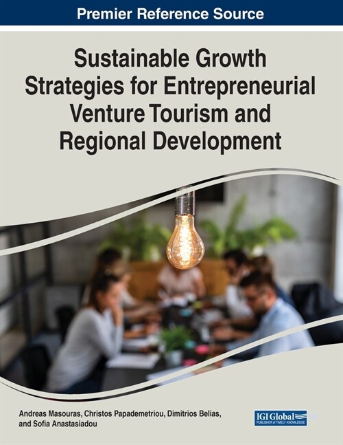 Sustainable Growth Strategies for Entrepreneurial Venture Tourism and Regional Development (Paperback)
