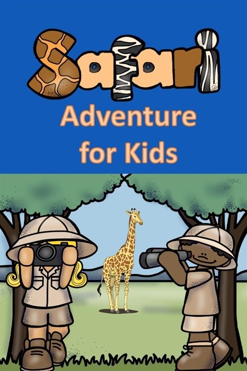 Safari Adventure for Kids (Paperback)