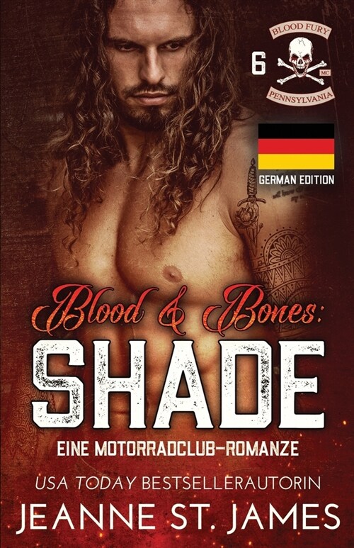 Blood & Bones: Shade: Eine Motorradclub-Romanze (Paperback)