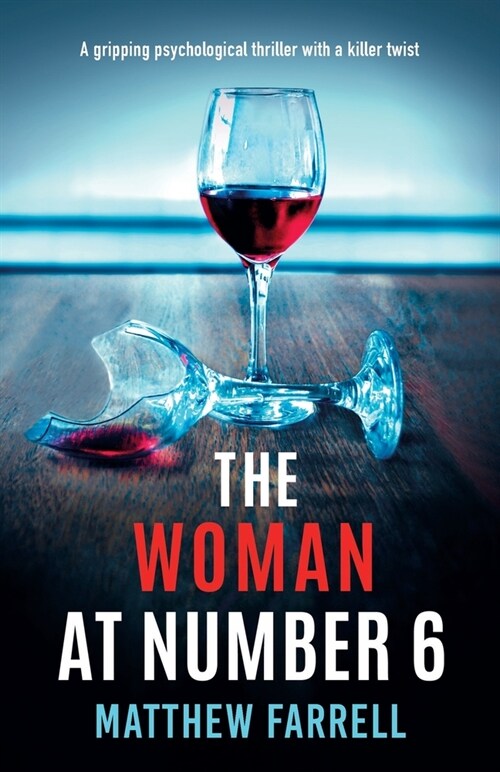 The Woman at Number 6: A gripping psychological thriller with a killer twist (Paperback)