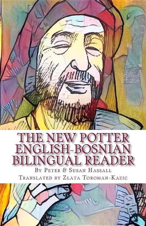 The New Potter: English-Bosnian Bilingual Reader (Paperback)