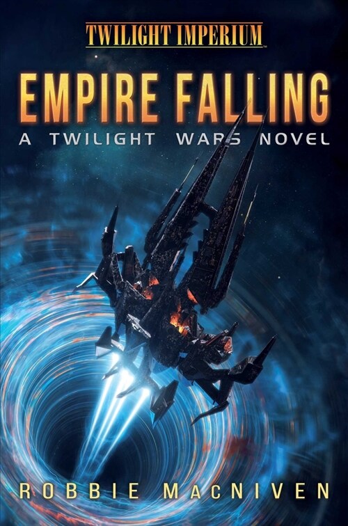 Empire Falling : A Twilight Wars Novel (Paperback, Paperback Original)