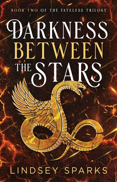 Darkness Between the Stars: An Egyptian Mythology Time Travel Romance (Paperback)