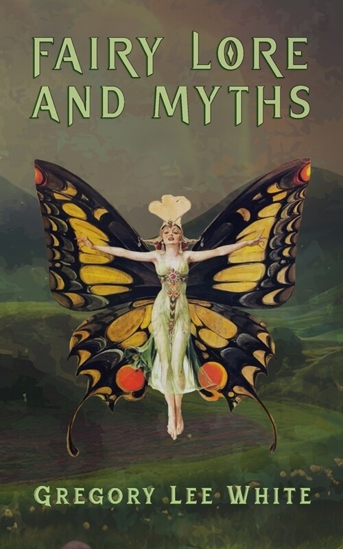 Fairy Lore and Myths (Paperback)