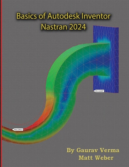 Basics of Autodesk Inventor Nastran 2024 (Paperback, 4)