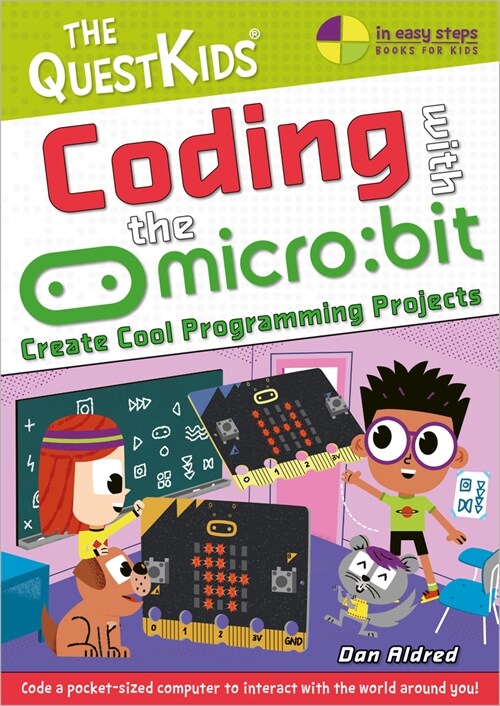 Coding with the micro:bit : Create Cool Programming Projects (Paperback)