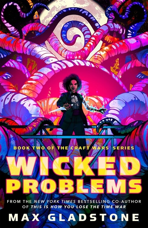 Wicked Problems: Book Two of the Craft Wars Series (Paperback)
