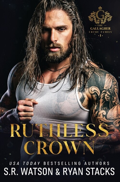 Ruthless Crown: An Arranged Marriage Dark Mafia Romance (The Gallagher Crime Family Book 1) (Paperback)