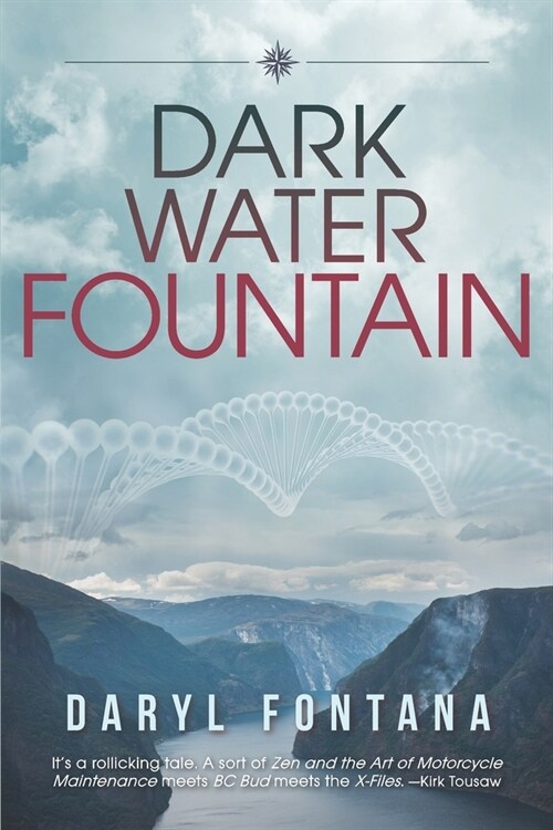 Dark Water Fountain: Navigating Cultural Chaos (Paperback)
