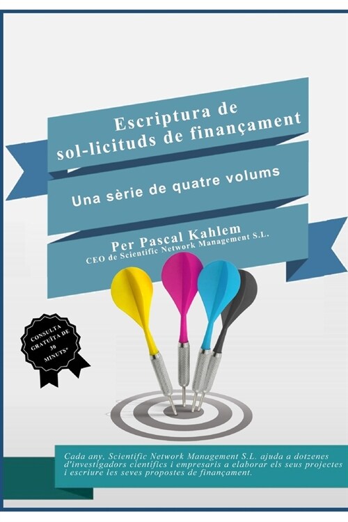 Escriptura de sol.licituds de finan?ment: Volums 1-4 (Paperback)