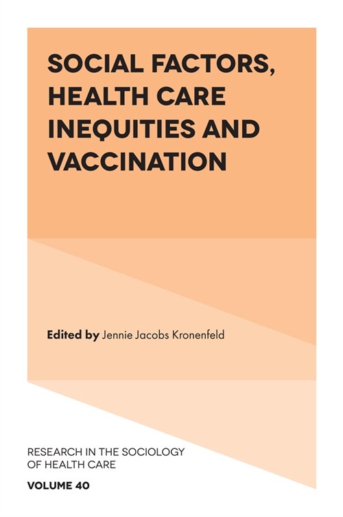 Social Factors, Health Care Inequities and Vaccination (Hardcover)