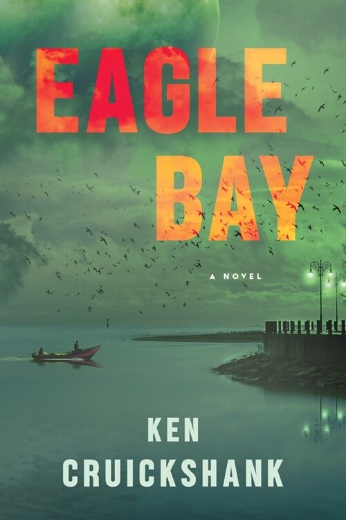 Eagle Bay (Paperback)