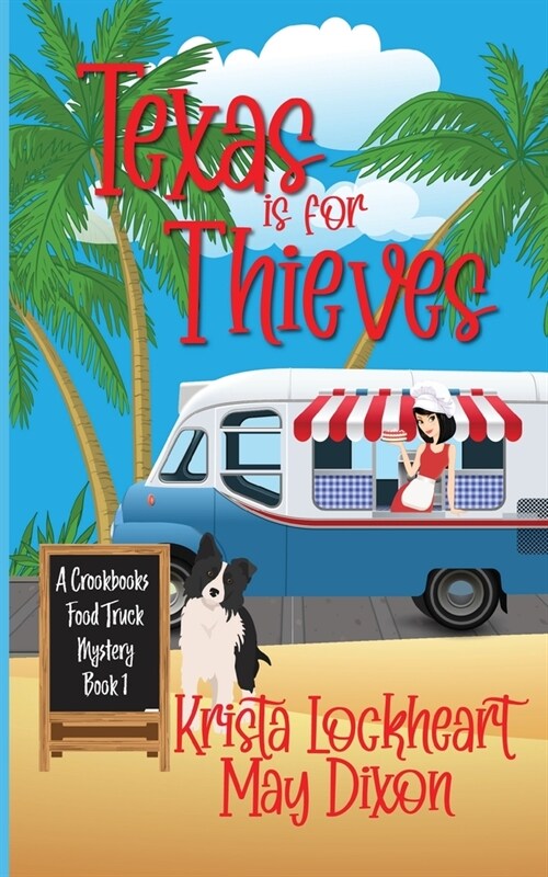 Texas is for Thieves (Paperback)