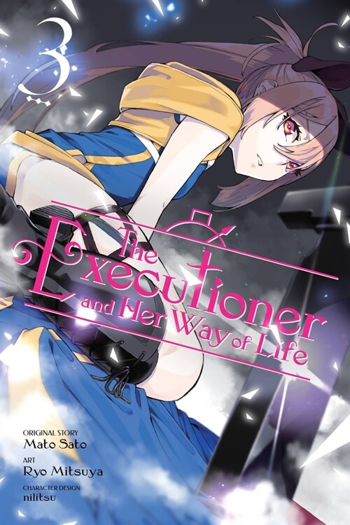 The Executioner and Her Way of Life, Vol. 3 (Manga) (Paperback)