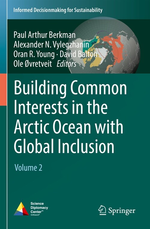 Building Common Interests in the Arctic Ocean with Global Inclusion: Volume 2 (Paperback, 2022)