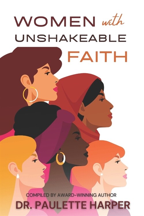 Women with Unshakeable Faith (Paperback)