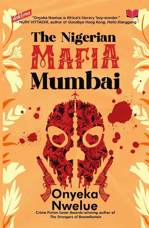 The Nigerian Mafia Mumbai (Paperback)