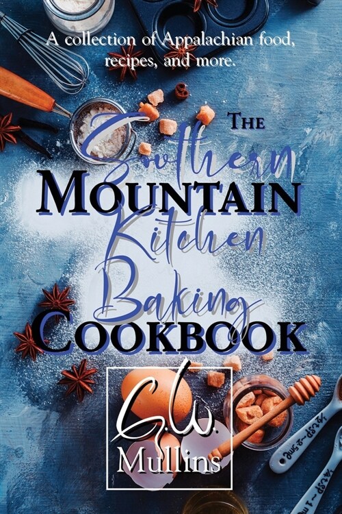 The Southern Mountain Kitchen Baking Cookbook (Paperback)