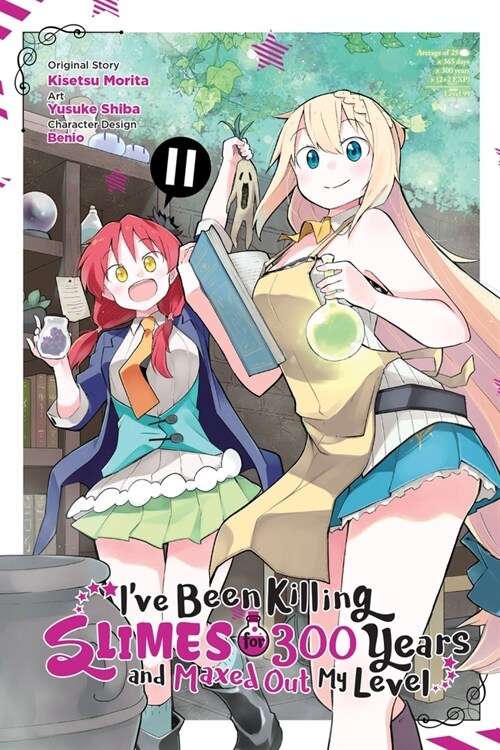 Ive Been Killing Slimes for 300 Years and Maxed Out My Level, Vol. 11 (Manga): Volume 11 (Paperback)