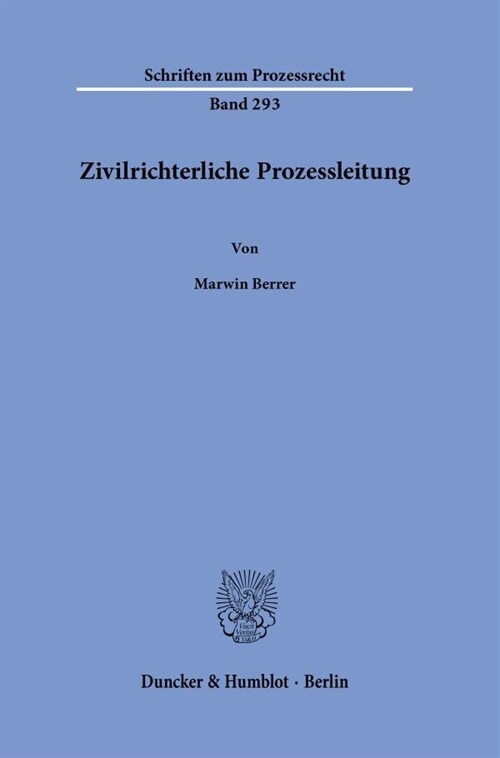 Zivilrichterliche Prozessleitung (Hardcover)