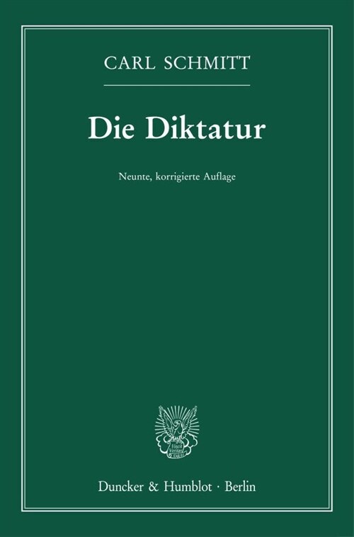 Die Diktatur: Neunte, Korrigierte Auflage (Paperback, 9)