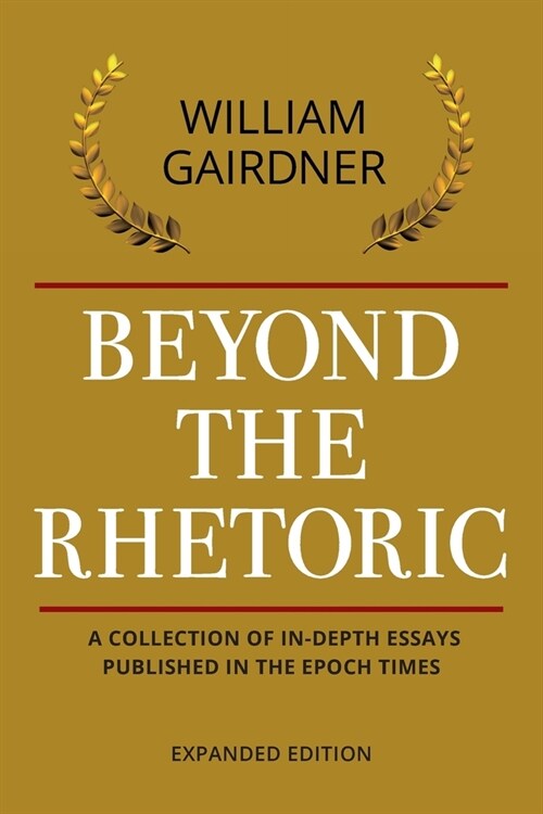 Beyond the Rhetoric: Expanded Edition (Paperback)