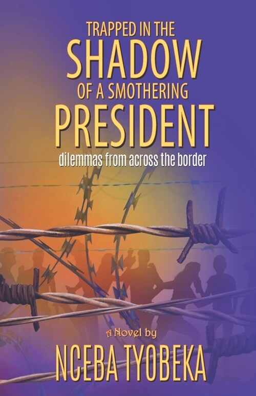 Trapped in the Shadow of a Smothering President (Paperback)