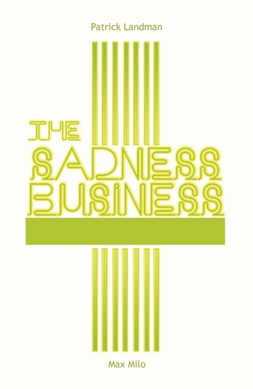 The Sadness Business (Paperback, Max Milo Editio)