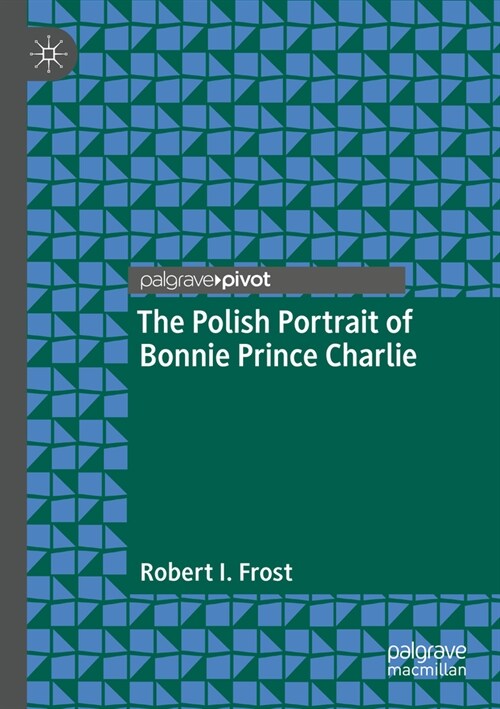 The Polish Portrait of Bonnie Prince Charlie (Paperback, 2022)