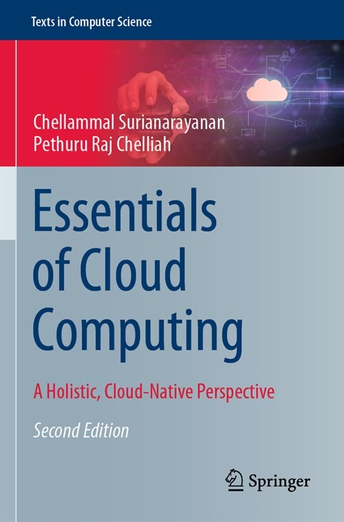 Essentials of Cloud Computing: A Holistic, Cloud-Native Perspective (Paperback, 2, 2023)