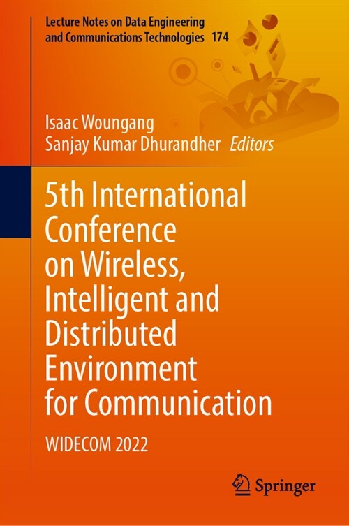 5th International Conference on Wireless, Intelligent and Distributed Environment for Communication: Widecom 2022 (Hardcover, 2023)