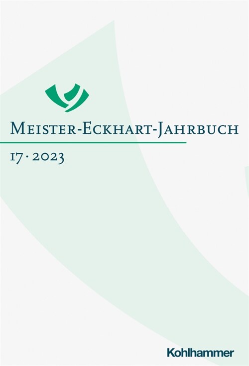 Meister-Eckhart-Jahrbuch: Band 17 (2023) (Hardcover)
