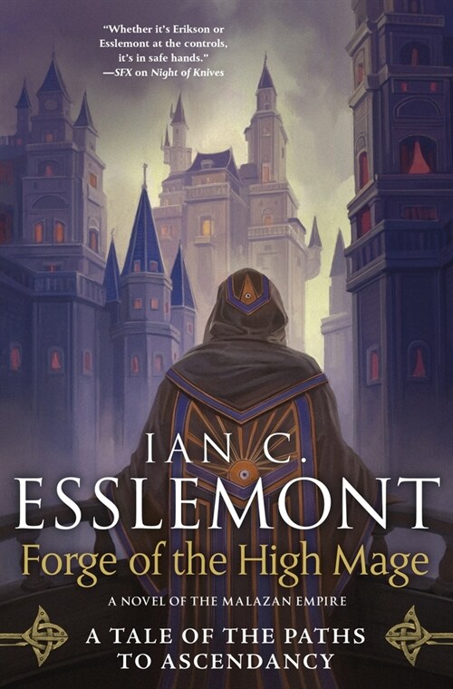 Forge of the High Mage: Path to Ascendancy, Book 4 (a Novel of the Malazan Empire) (Hardcover)